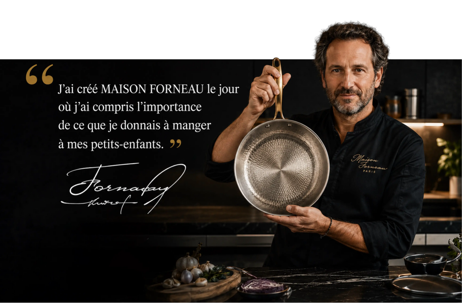 Olivier Forneau, fondateur de Maison Forneau